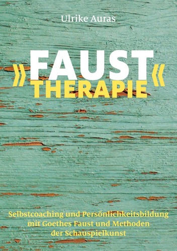 Faust therapie ulrike auras - ulrike,