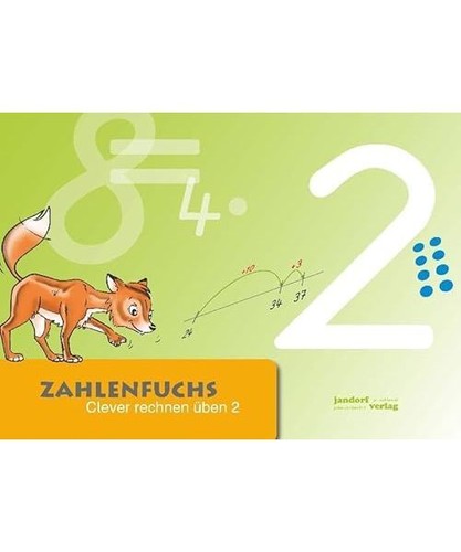 Zahlenfuchs clever rechnen - 2:,