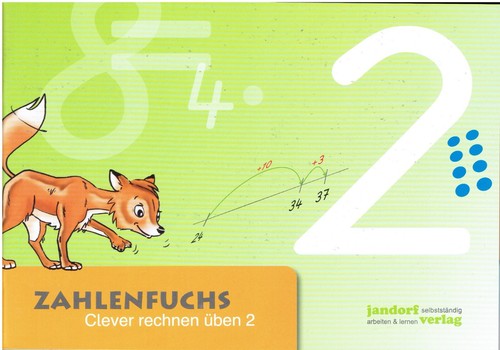 Zahlenfuchs clever rechnen - zahlenfuchs,